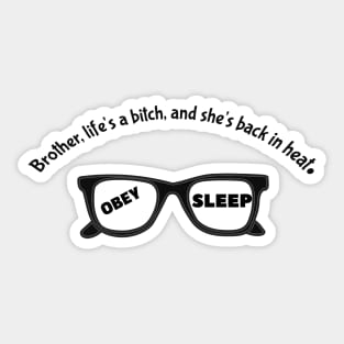 Life's a Bitch Sticker